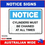 NOTICE SIGN - NS096 - CYLINDERS MUST BE CHAINED AT ALL TIMES